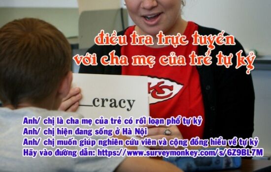 Mời tham gia điều tra trực tuyến với cha mẹ trẻ tự kỷ