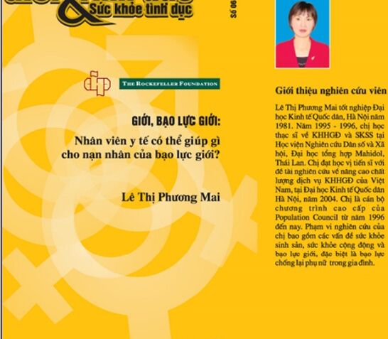 Giới và bạo lực giới : Nhân viên y tế có thể giúp gì cho nạn nhân của bạo lực giới?, số 6, năm 2005