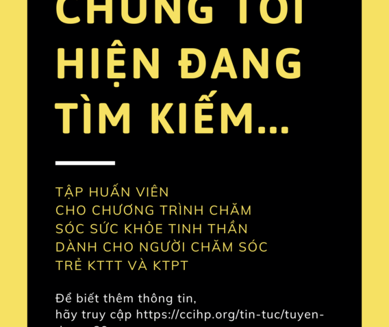 Tuyển - tập huấn viên chăm sóc SK tinh thần cho người chăm sóc trẻ
