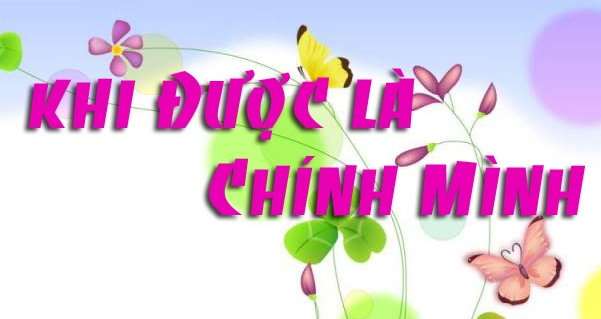 Khi được là chính mình Bản tin 1